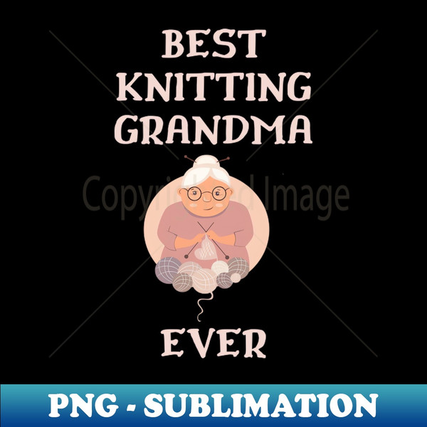 WY-8687_Best Knitting Grandma Ever 8317.jpg
