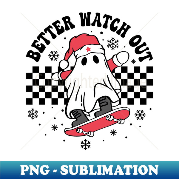 DG-3934_Better Watch Out Santa Ghost Christmas Ghost Skateboarding 3287.jpg