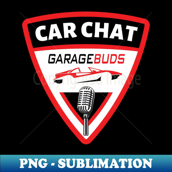 Car Chat - Exclusive PNG Sublimation Download - Unleash Your Inner Rebellion
