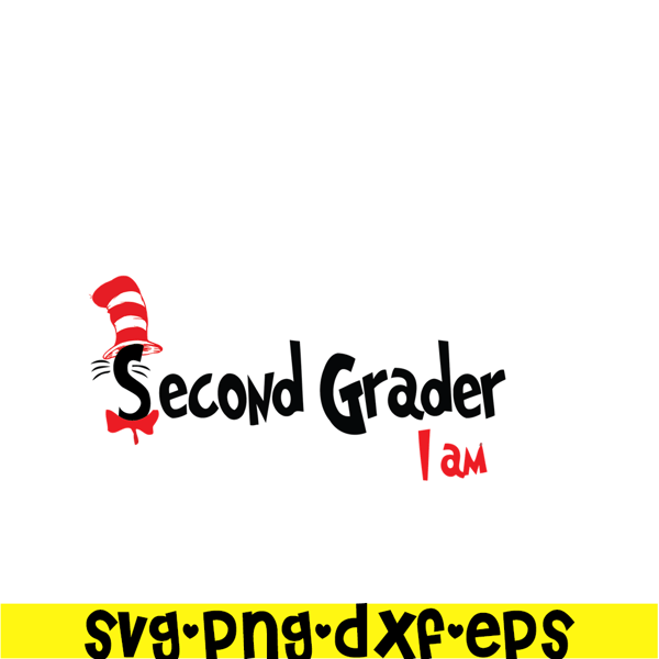 DS105122397-Second Grader I Am SVG, Dr Seuss SVG, Dr Seuss Quotes SVG DS105122397.png