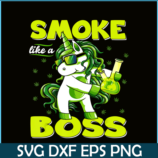 PNG14102342-420 Unicorn Smoke Like A Boss Shirt Weed Pot Leaf Marijuana Png.png