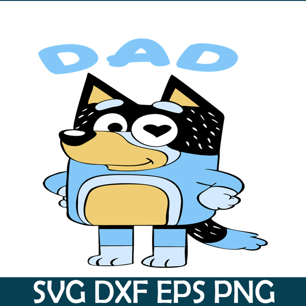 BL22112310-Dad Bluey SVG PNG DXF EPS Bluey Family SVG Lovely Gift SVG.png