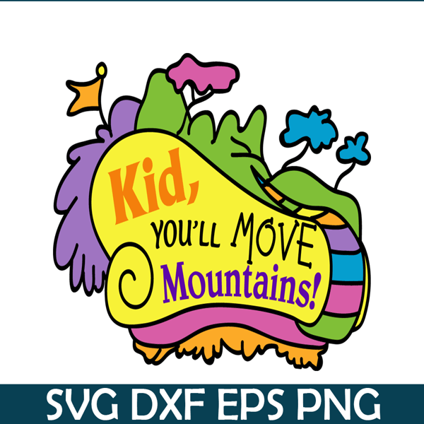 DS2051223252-Kid You'll Move Mountains SVG, Dr Seuss SVG, Dr Seuss Quotes SVG DS2051223252.png