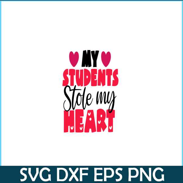 VLT21102358-My Students Stole My Heart PNG, Sweet Valentine PNG, Valentine Holidays PNG.png
