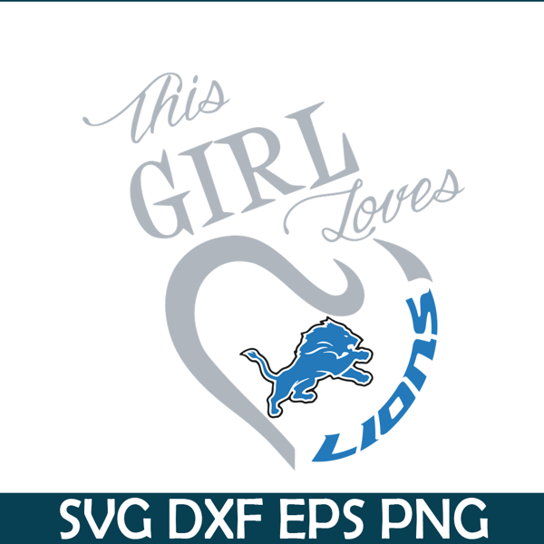 NFL125112345-This Girl Loves Lions SVG PNG EPS, US Football SVG, National Football League SVG.png