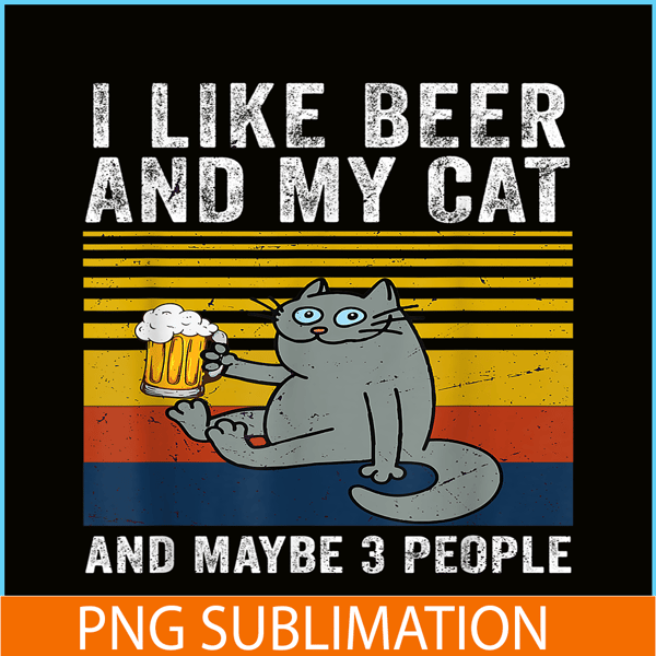 BEER28102344-I Like Beer My Cat PNG Mybe 3 People PNG Drunk Cat PNG.png