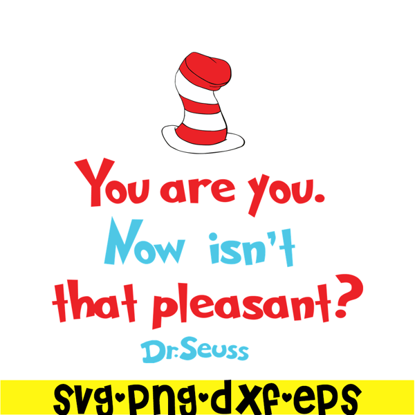 DS105122381-You Are You SVG, Dr Seuss SVG, Dr Seuss Quotes SVG DS105122381.png