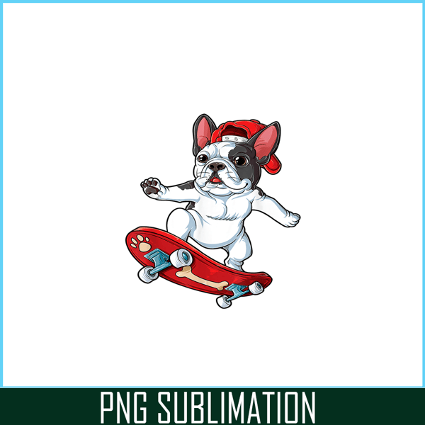 HL16102389-French Bulldog Skateboard PNG, Frenchie Dog Lover PNG, French Dog Artwork PNG.png