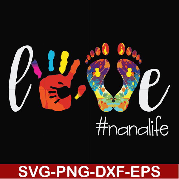 FN000403-Love #nanalife svg, png, dxf, eps file FN000403.jpg