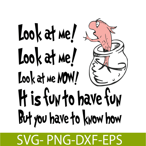 DS1051223126-Look At Me Now SVG, Dr Seuss SVG, Dr Seuss Quotes SVG DS1051223126.png