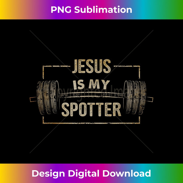 Christian Shirt Funny Gym Jesus Is My Spotter Gift - Exclusive Sublimation Digital File