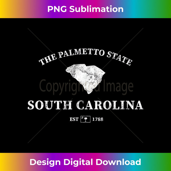 South Carolina The Palmetto State - High-Quality PNG Sublimation Download