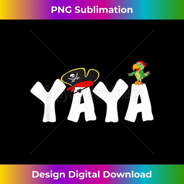 Pirate Yaya Shirt Grandma Skull Pirate's Hat Crossbones Gift - Trendy Sublimation Digital Download