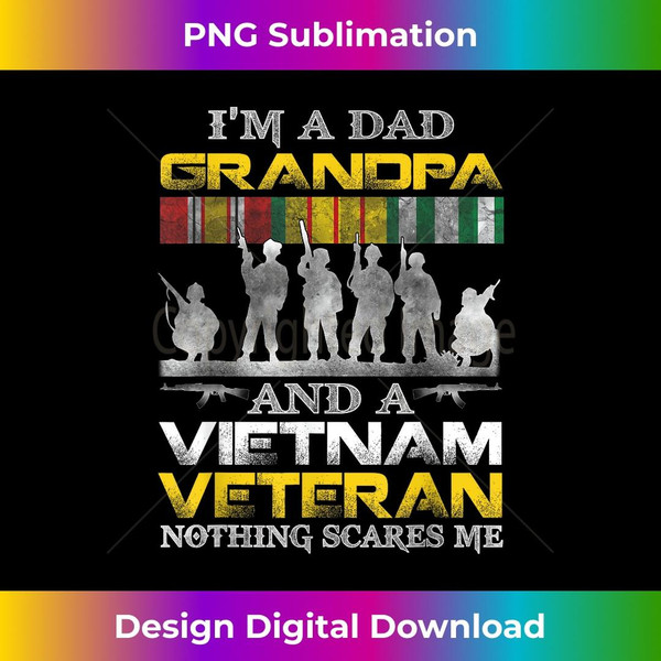 I'm a Dad Grandpa And Vietnam Veteran, Us Veterans Day - High-Quality PNG Sublimation Download