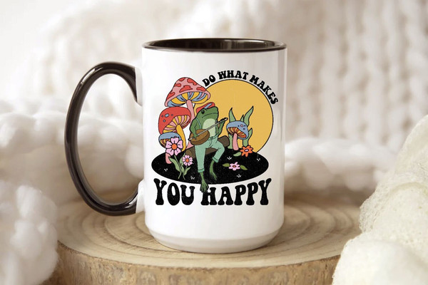 Mushroom Coffee Mug, Do What Make You Happy, Frog Coffee Mug, Mushroom Lover Gift, Frog Lover Gift, Cottagecore Mushroom Mug, Positive Quote.jpg