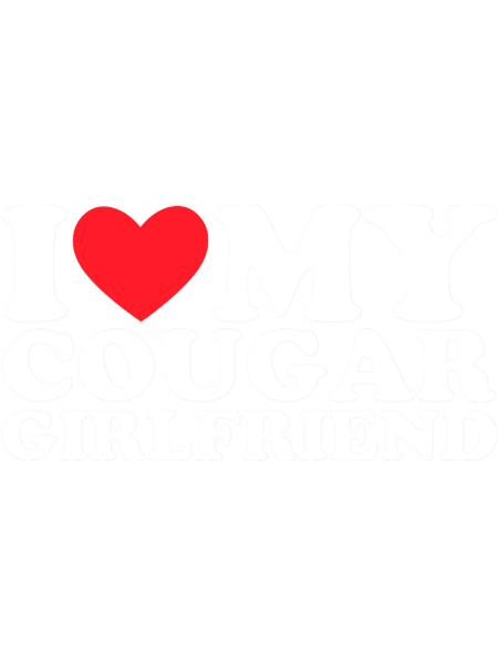 I Love My Cougar Girlfriend.png