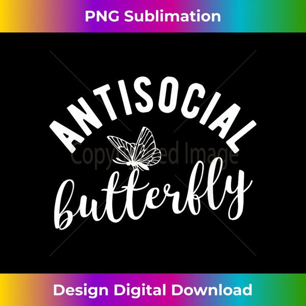 UC-20231129-815_Antisocial Butterfly T- with Punny Anti-Social Quote 0062.jpg