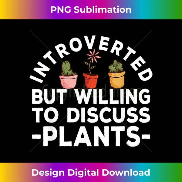 AC-20231130-2421_Introverted But Willing To Discuss Plants 1005.jpg