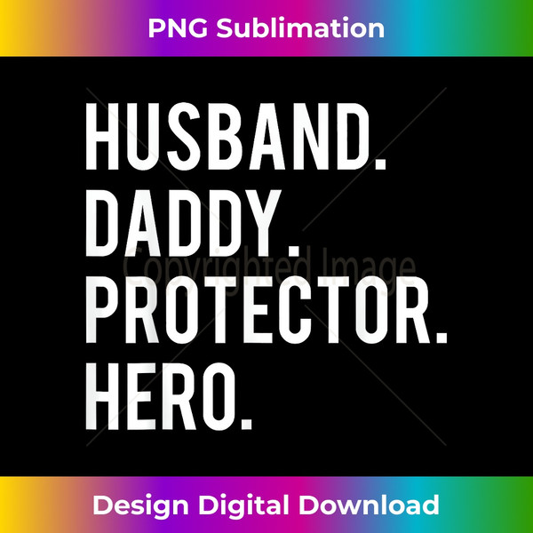 OV-20231130-1957_Husband daddy protector hero T cool father dad tee 1160.jpg