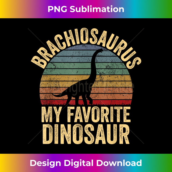 MH-20231130-769_Brachiosaurus Is My Favorite Dinosaur - Dino Lover Kids 0272.jpg