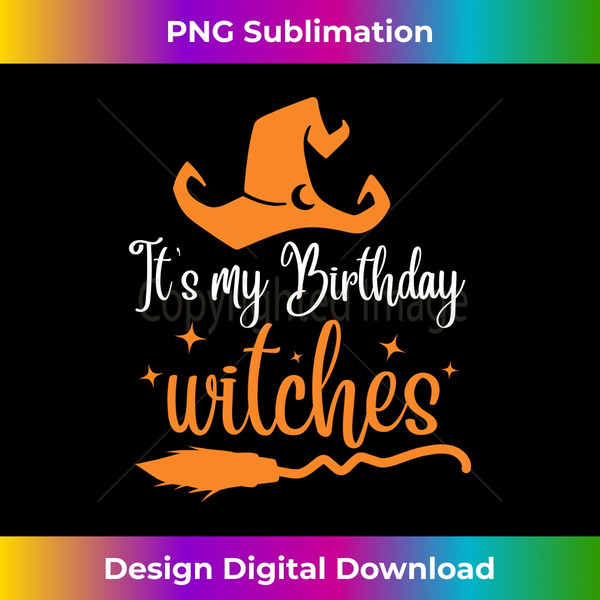 WM-20231130-3638_It's My Birthday Witch Halloween October Birthday Long Sleeve 1072.jpg