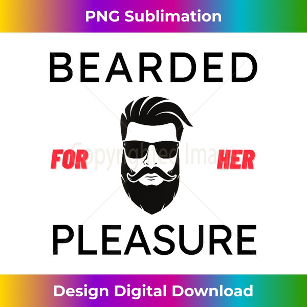 YQ-20231130-181_Adult Humor Bearded for Her Pleasure Naughty Dirty Jokes Men 0051.jpg