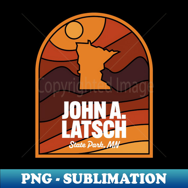 John A. Latsch State Park Minnesota - PNG Transparent Sublimation Design