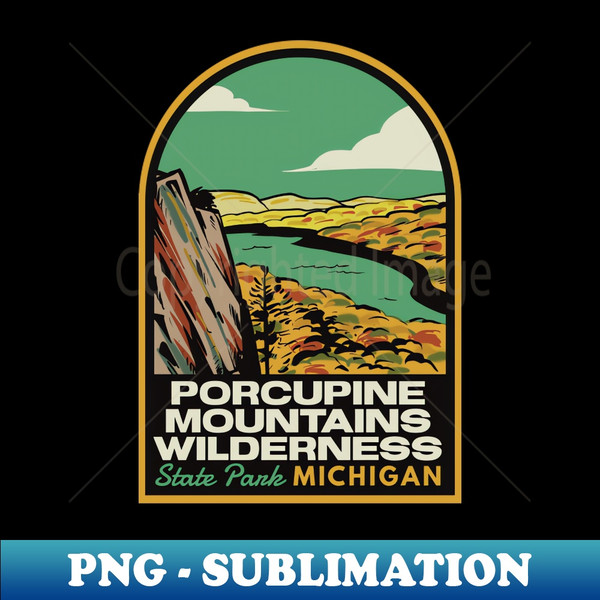 Porcupine Mountains Wilderness State Park Michigan Vintage Badge - PNG Sublimation Digital Download