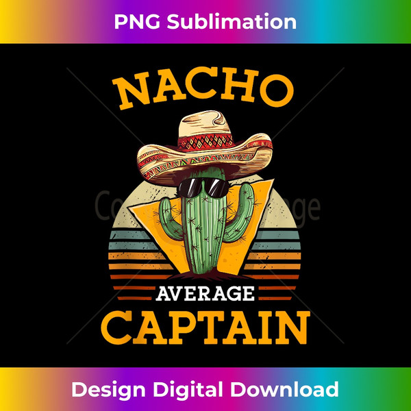 EY-20231212-9859_Nacho Average Captain Funny Vintage Boat Captain Ship Sailor Tank Top 9885.jpg