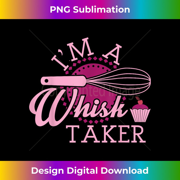 CV-20231216-3096_Funny Baking Pun I'm A Whisk Taker 1090.jpg