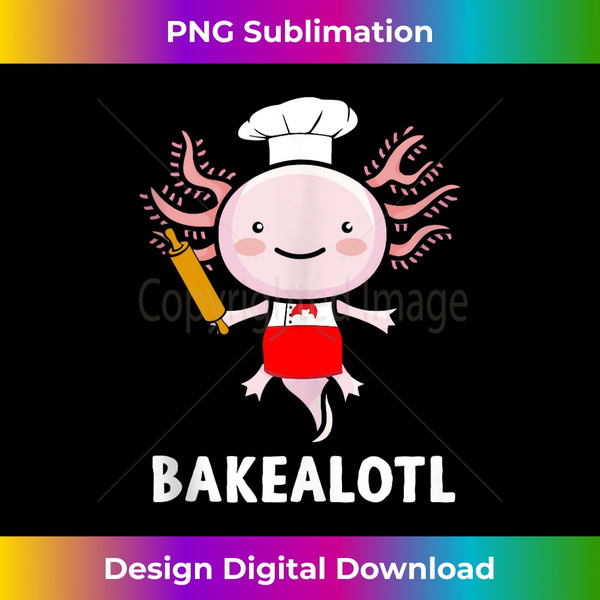 EC-20231216-753_Bakealotl Baking Axolotl Chef Baker Toque And Rolling Pin Tank Top 0102.jpg