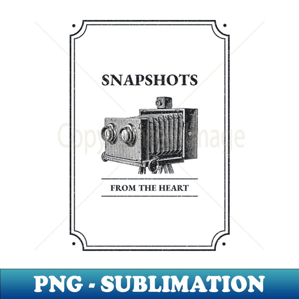 SNAPSHOTS FROM THE HEART PHOTOGRAPHY - High-Resolution PNG Sublimation File