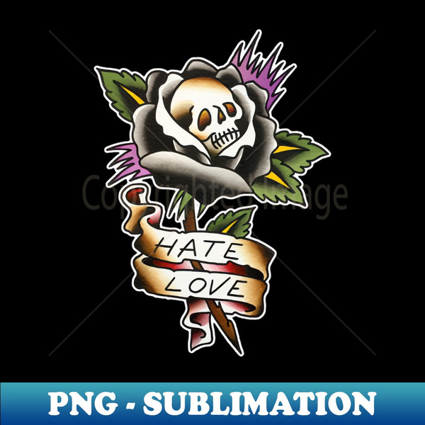 Hate Love Skull Rose Tattoo Design - Premium PNG Sublimation File