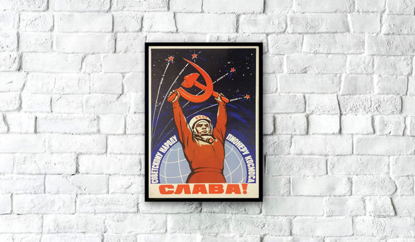 Soviet Propaganda Poster 1962, Glory To The Soviet People, The Pioneer Of Space, USSR Russian, Vintage Wall Art, CCCP Retro Posters 4 Sizes.jpg