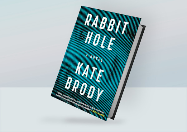 Rabbit Hole A Novel By Kate Brody.png