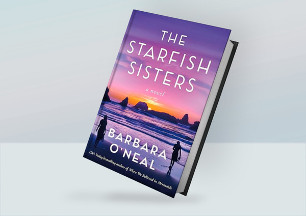 The Starfish Sisters_ A Novel By Barbara O'Neal.png