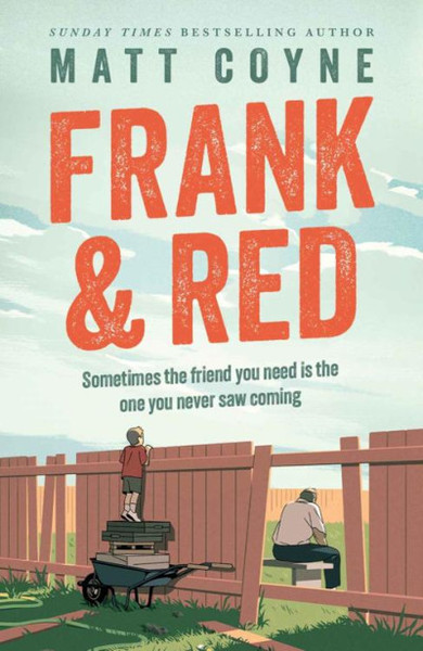 Frank and Red The heart-warming story of an unlikely friendship.jpg