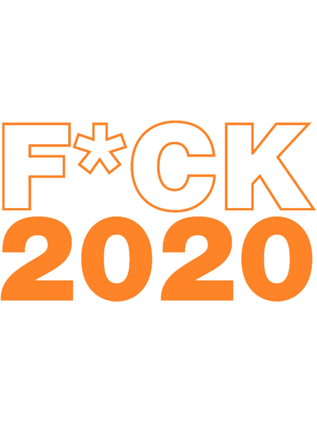 Fuck 2020.png