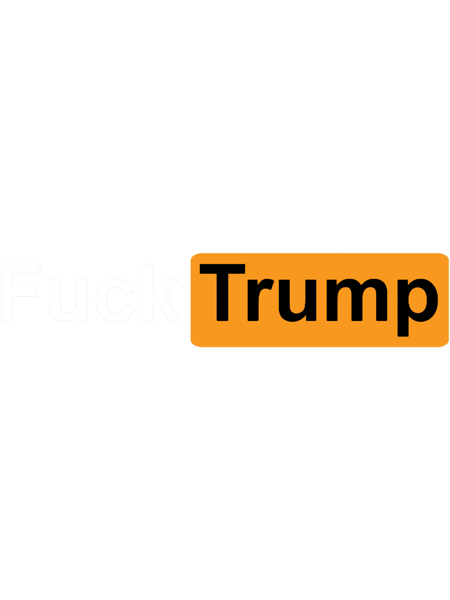 Fuck Trump - Anti-Trump Logo.png