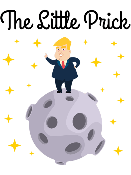 Fuck Trump - The Little Prick.png