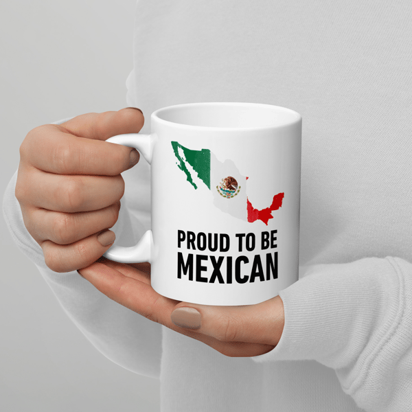 Patriotic-Mexican-Mug-Proud-to-be-Mexican-Gift-Mug-with-Mexican-Flag- Independence-Day-Mug-Travel-Family-Ceramic-Mug-04.png