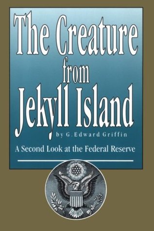 PDF-EPUB-The-Creature-from-Jekyll-Island-A-Second-Look-at-the-Federal-Reserve-by-G.-Edward-Griffin-Download.jpg