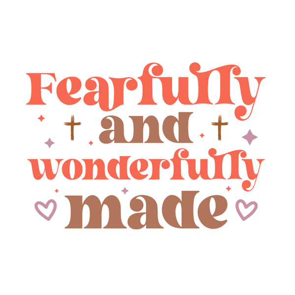 Fearfully and wonderfully made.png
