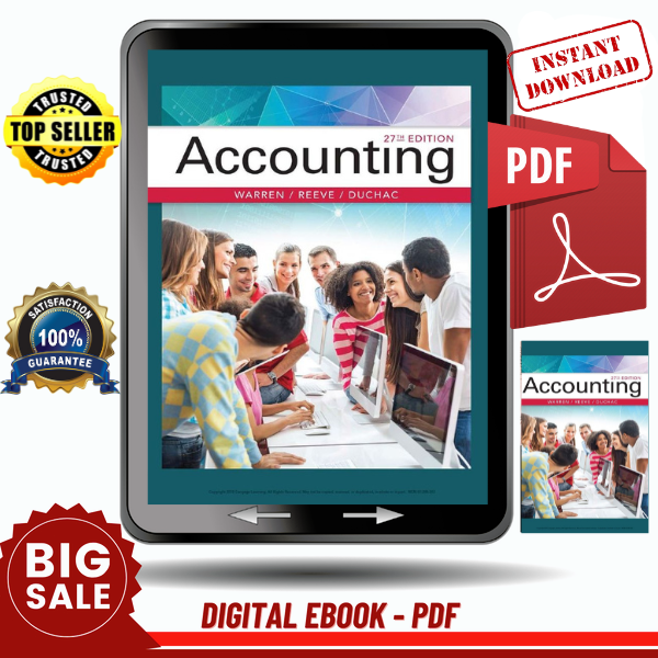 Accounting 27th Edition by Carl S. Warren, James M. Reeve, Jonathan Duchac, Instant Download, Etextbook, Digital Books PDF book, E-book, Ebook, eTextbook - PDF