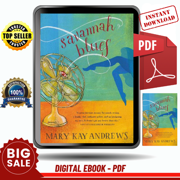 Savannah Blues A Novel (Weezie and Bebe Mysteries series Book 1) by Mary Kay Andrews - Instant Download, Etextbook, Digital Books PDF book, E-book, Ebook, eText