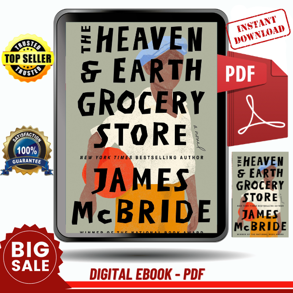 The Heaven & Earth Grocery Store A Novel by James McBride - Instant Download, Etextbook, Digital Books PDF book, E-book, Ebook, eTextbook, PDF ebook download, E