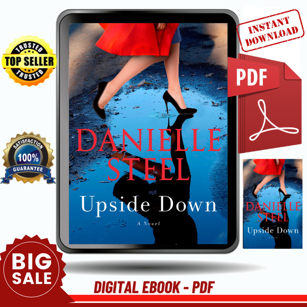 Upside Down A Novel by Danielle Steel - Instant Download, Etextbook, Digital Books PDF book, E-book, Ebook, eTextbook, PDF ebook download, Ebook download, Digit