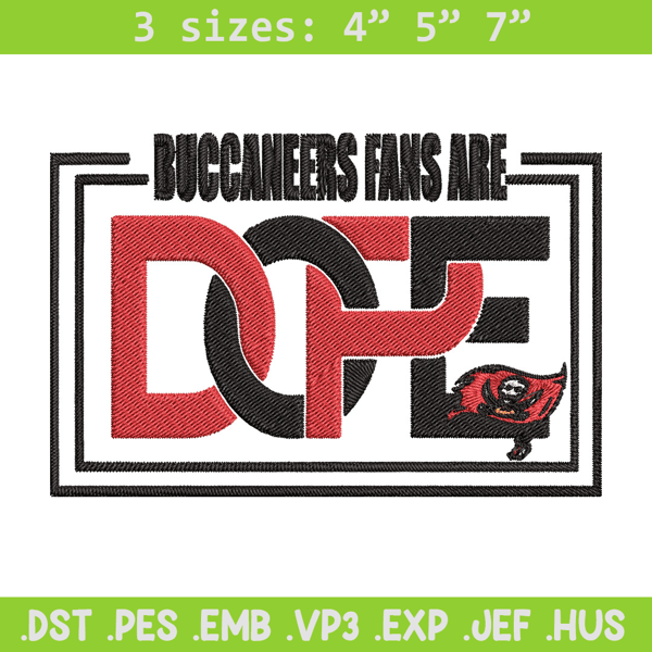 Tampa Bay Buccaneers Fans Are Dope embroidery design, Buccaneers embroidery, NFL embroidery, logo sport embroidery..jpg