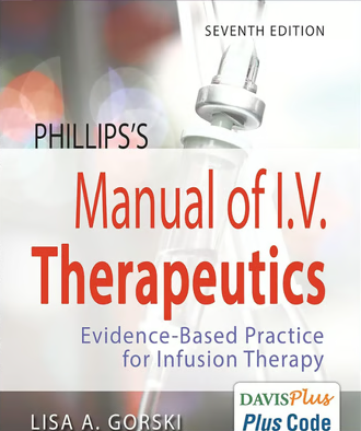 Phillips's Manual of I.V. Therapeutics Evidence-Based Practice for Infusion 7th E (5).PNG