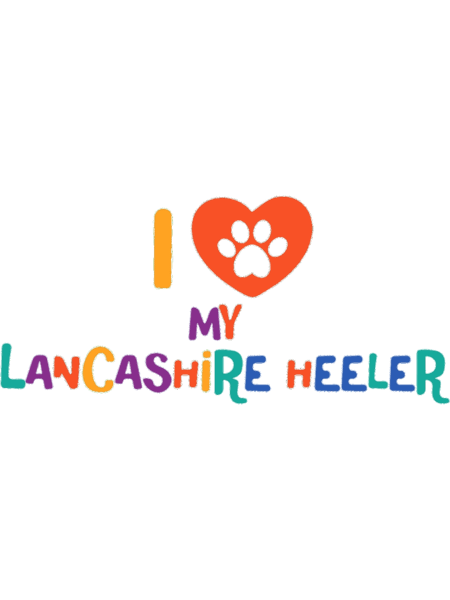 I love my lancashire heeler dog - colorful text with pawheart Active .png
